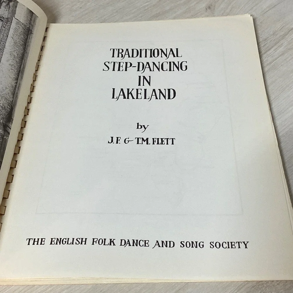 Traditional Step Dancing in Lakeland Folk Dance Book VTG British History Spiral